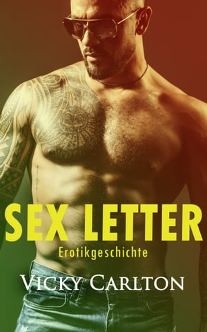 Sex Letter. ErotikgeschichteŻҽҡ[ Vicky Carlton ]