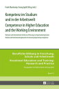 Kompetenz im Studium und in der Arbeitswelt- Competence in Higher Education and the Working Environment Nationale und internationale Ansaetze zur Erfassung von Ingenieurkompetenzen- National and International Approaches for Assessing Eng【電子書籍】