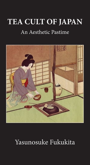 Tea Cult Of Japan