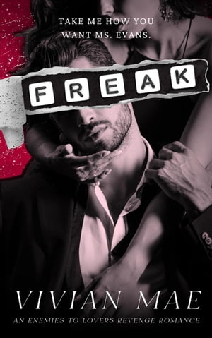 Freak【電子書籍】[ Vivian Mae ]