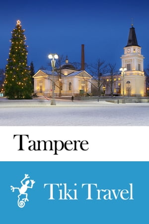 Tampere (Finland) Travel Guide - Tiki Travel