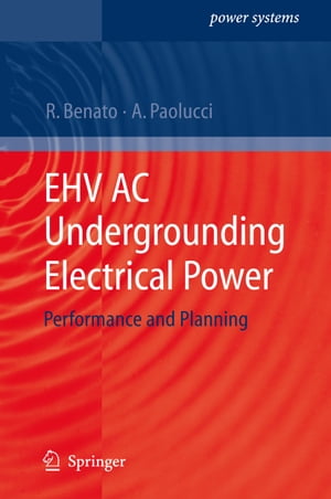 EHV AC Undergrounding Electrical Power