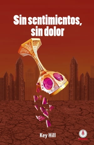 Sin sentimientos, sin dolor