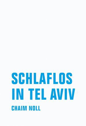 Schlaflos in Tel Aviv Erz?hlungen