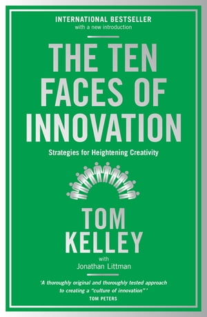 The Ten Faces of Innovation