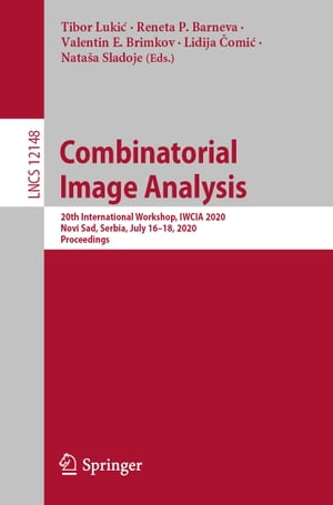 Combinatorial Image Analysis 20th International 