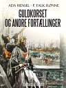 Guldkorset og andre fort llinger【電子書籍】 Ada Hensel