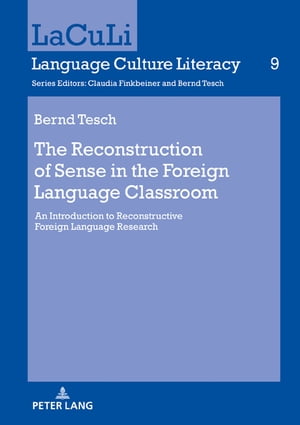 The Reconstruction of Sense in the Foreign Language Classroom