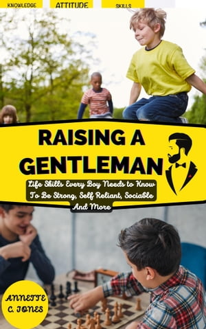 Raising a Gentleman