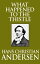 ŷKoboŻҽҥȥ㤨What Happened to the ThistleŻҽҡ[ Hans Christian Andersen ]פβǤʤ65ߤˤʤޤ