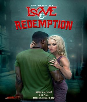 THE ROAD TO LOVE AND REDEMPTION