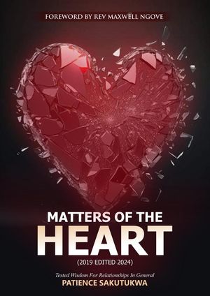 Matters of the Heart Edition 1 2024 Volume 1【電子書籍】[ Patience Sakutukwa ]