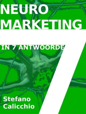 Neuromarketing in 7 antwoorde