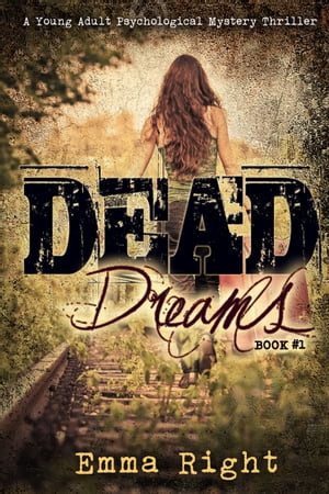 Dead Dreams, Book 1 A Teen / Young Adult Psychol
