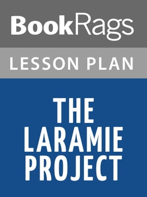 The Laramie Project Lesson Plans