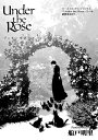 Under the Rose 春の賛歌 第37話 4 【先行配信】【電子書籍】 船戸明里