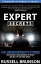 Expert Secrets: The Underground Playbook for Creating a Mass Movement of People Who Will Pay for Your Advice