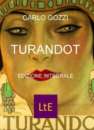 Turandot【電子書籍】[ Carlo Gozzi ]