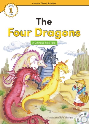 Classic Readers 1-14 The Four Dragons