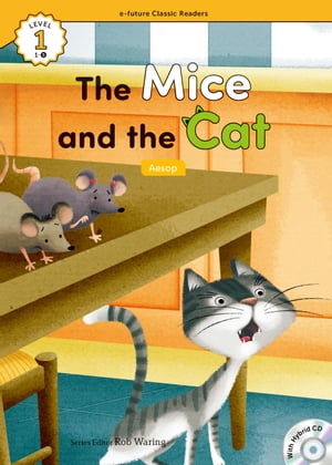 Classic Readers 1-05 The Mice and the Cat