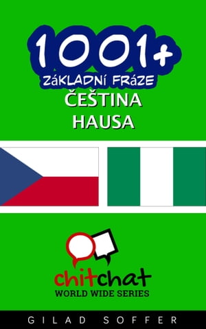 1001+ Základní fráze čeština - Hausa