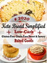 Keto Bread Simplified Low-Carb Gluten-Free Grain-F ...