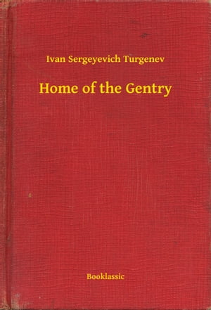 Home of the Gentry【電子書籍】[ Ivan Serge