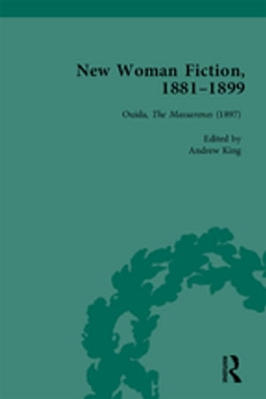 New Woman Fiction, 1881-1899, Part III vol 7Żҽҡ[ Carolyn W de la L Oulton ]