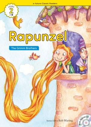 Classic Readers 2-06 Rapunzel