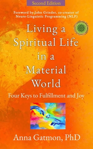 Living a Spiritual Life in a Material World