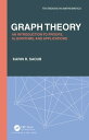 Graph Theory An Introduction to Proofs, Algorithms, and Applications【電子書籍】 Karin R Saoub