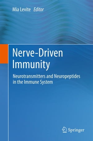Nerve-Driven Immunity Neurotransmitters and Neur