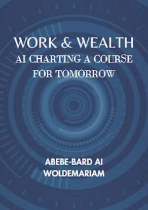 Work & Wealth: AI Charting a Course for Tomorrow