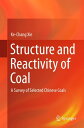 Structure and Reactivity of Coal A Survey of Selected Chinese Coals