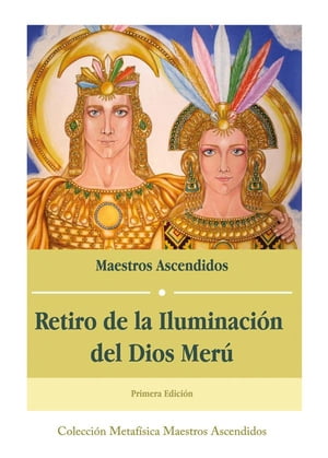 Retiro de la Iluminación del Dios Merú