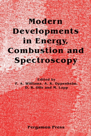 Modern Developments in Energy, Combustion and Spectroscopy