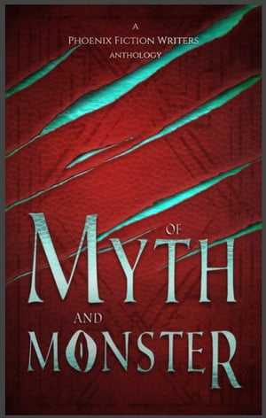 Of Myth and Monster