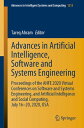 Advances in Artificial Intelligence, Software and Systems Engineering Proceedings of the AHFE 2020 Virtual Conferences on Software and Systems Engineering, and Artificial Intelligence and Social Computing, July 16-20, 2020, USA