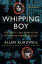 Whipping Boy The Forty-Year Search for My Twelve-Year-Old Bully: An Edgar Award Winner【電子書籍】 Allen Kurzweil