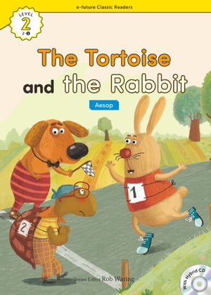 Classic Readers 2-01 The Tortoise and the Rabbit