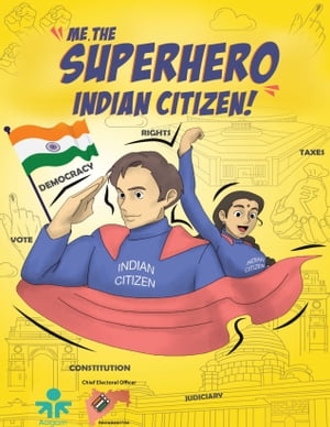 Me, the Superhero Indian Citizen!【電子書籍