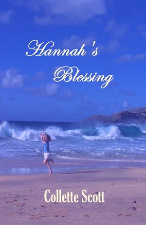 Hannah's BlessingŻҽҡ[ Collette Scott ]