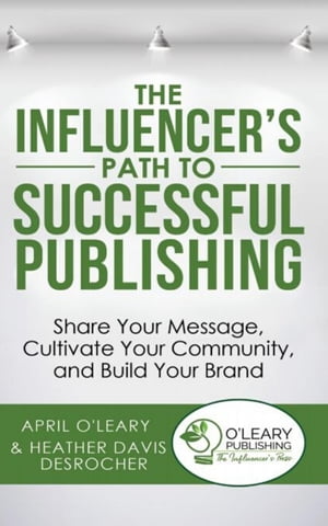 The Influencer's Path to Successful Publishing