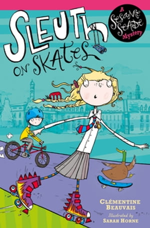 Sleuth on Skates Book 1【電子書籍】[ Clementine Beauvais ]