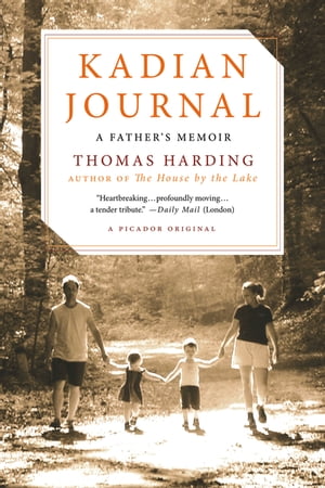 Kadian Journal A Father's MemoirŻҽҡ[ Thomas Harding ]