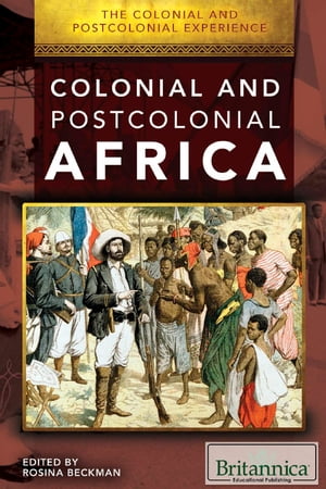 The Colonial and Postcolonial Experience in Africa