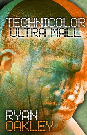 Technicolor Ultra Mall【電子書籍】[ Ryan O