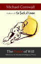 The Force of Will: Reflections On Emotional Intelligence Theory【電子書籍】 Michael Cornwall