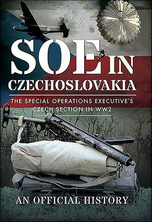 ŷKoboŻҽҥȥ㤨SOE in Czechoslovakia The Special Operations Executive's Czech Section in WW2An Official HistoryŻҽҡ[ F.E. Keary ]פβǤʤ18ߤˤʤޤ
