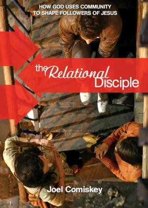 The Relational Disciple